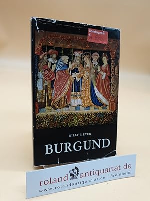 Bild des Verkufers fr Burgund zum Verkauf von Roland Antiquariat UG haftungsbeschrnkt