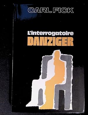 Immagine del venditore per L'interrogatoire Danziger venduto da LibrairieLaLettre2