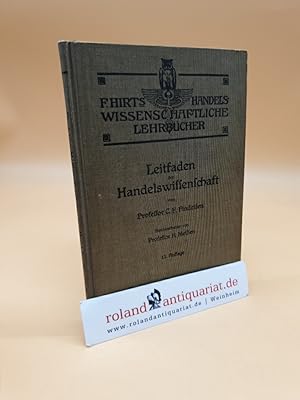 Leitfaden der Handelswissenschaft. Neu bearbeitet von H. Messien.