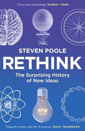 Seller image for Rethink : The Surprising History of New Ideas for sale by AHA-BUCH GmbH