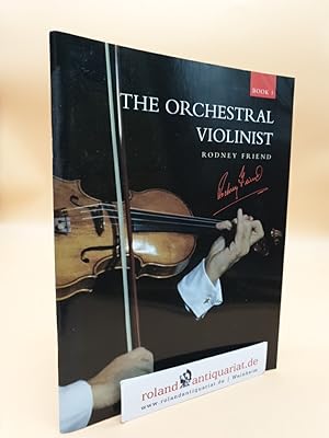 The Orchestral Violinist. Book 1.