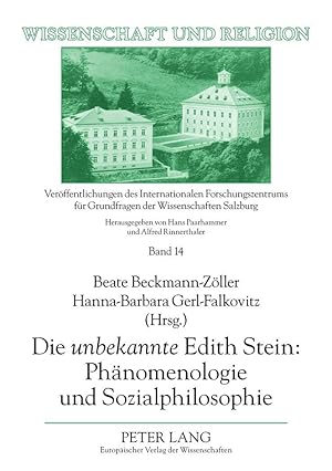 Seller image for Die unbekannte Edith Stein: Phaenomenologie und Sozialphilosophie for sale by moluna