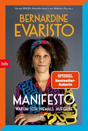 Bild des Verkufers fr Manifesto. Warum ich niemals aufgebe : Ein inspirierendes Buch ber den Lebensweg der ersten Schwarzen Booker-Prize-Gewinnerin und Bestseller-Autorin von Mdchen, Frau etc. zum Verkauf von Smartbuy