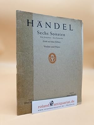 Bild des Verkufers fr HNDEL: Sechs Sonaten / Six Sonates / Six Sonatas fr Violine und Generalba (Basso continuo). Hrsg. fr Violine und Piano (Cembalo) von Erich und Elma Doflein. Vol. 1: Violine und Piano. (Edition Schott 4326) zum Verkauf von Roland Antiquariat UG haftungsbeschrnkt