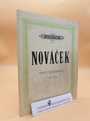 Bild des Verkufers fr NOVACEK: Perpetuum mobile fr Violine und Klavier. Bezeichnet von Walther Davisson. (Edition Peters Nr. 2786) zum Verkauf von Roland Antiquariat UG haftungsbeschrnkt