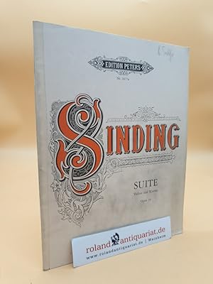 SINDING: Suite für Violine und Klavier Opus 10. (Edition Peters Nr. 2477a)