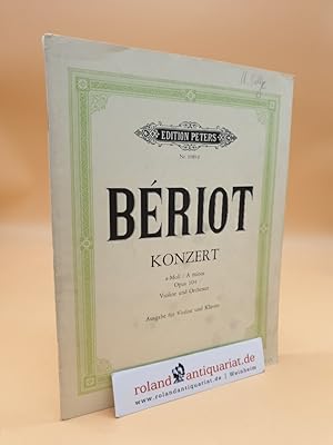 Bild des Verkufers fr BERIOT: Konzert a.Moll / A minor Opus 104 Violine und Orchester. Ausgabe fr Violine und Klavier. Hrsg. von Friedrich Hermann. (Edition Peters Nr. 2989d) zum Verkauf von Roland Antiquariat UG haftungsbeschrnkt