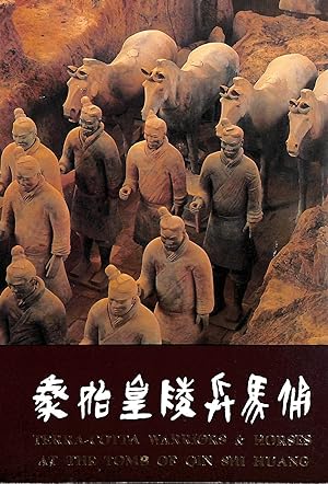 Imagen del vendedor de Terracotta Warriors and Horses at the Tomb of Qin Shi Huang a la venta por M Godding Books Ltd