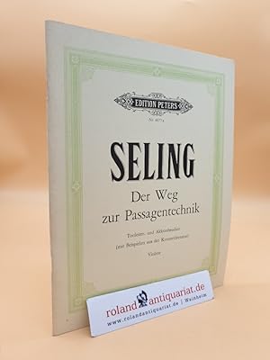 Bild des Verkufers fr Der Weg zur Passagentechnik. Tonleiter- und Akkordstudien fr Violine. Anhang: Beispiele aus der Konzertliteratur. (Edition Peters Nr. 4677a) zum Verkauf von Roland Antiquariat UG haftungsbeschrnkt