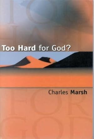 Bild des Verkufers fr Too Hard for God? zum Verkauf von WeBuyBooks