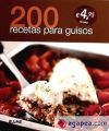 Imagen del vendedor de 200 RECETAS PARA GUISOS a la venta por Agapea Libros