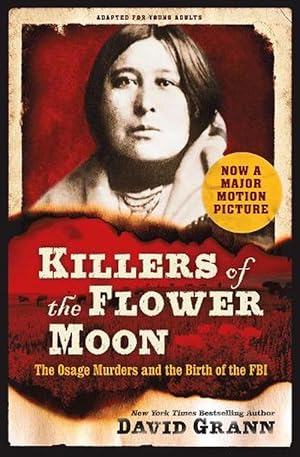 Seller image for Killers of the Flower Moon: Adapted for Young Adults (Paperback) for sale by CitiRetail