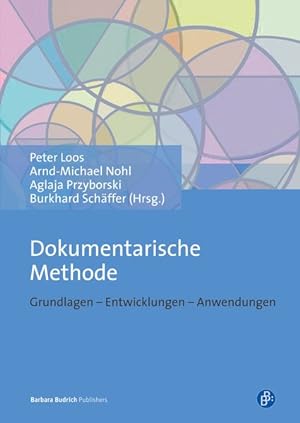 Image du vendeur pour Dokumentarische Methode Grundlagen - Entwicklungen - Anwendungen mis en vente par Bunt Buchhandlung GmbH