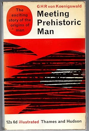 Imagen del vendedor de Meeting Prehistoric Man : The Exciting Story of the Origins of Man a la venta por Michael Moons Bookshop, PBFA