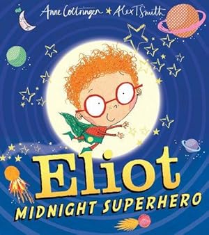 Seller image for Eliot, Midnight Superhero for sale by WeBuyBooks