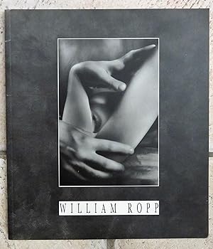Bild des Verkufers fr WILLIAM ROPP PHOTOGRAPHIES Catalogue expo 1992 La Rochelle zum Verkauf von la petite boutique de bea
