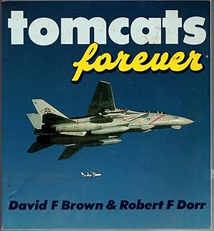 Image du vendeur pour Tomcats Forever (Military Aircraft) mis en vente par Michael Moons Bookshop, PBFA