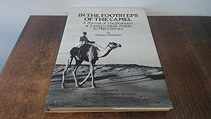 Imagen del vendedor de In the Footsteps of the Camel: Portrait of the Bedouins of Eastern Arabia in Mid-century a la venta por BoundlessBookstore