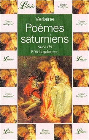 Image du vendeur pour Pomes saturniens suivi de "Ftes galantes" mis en vente par Dmons et Merveilles