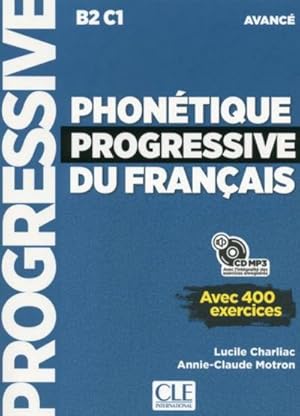 Bild des Verkufers fr Phontique progressive du franais. Niveau avanc. Livre avec 400 exercices + mp3-CD zum Verkauf von AHA-BUCH GmbH