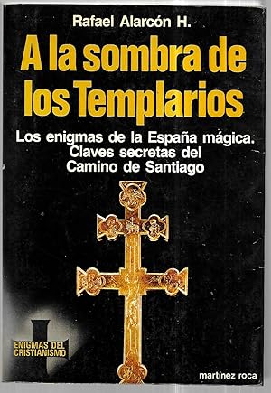 Seller image for A la sombra de los templarios for sale by FERDYDURKE LIBROS