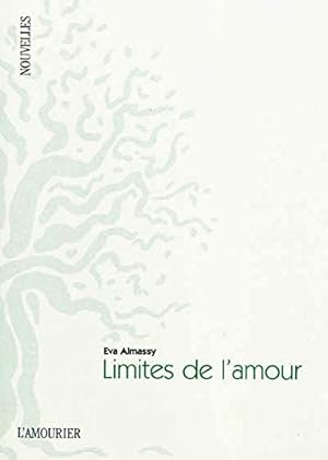 Image du vendeur pour Limites de l'amour mis en vente par Dmons et Merveilles