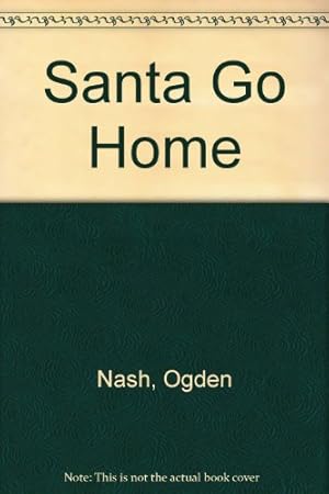 Seller image for Santa Go Home for sale by WeBuyBooks