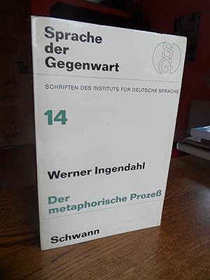 Seller image for Der metaphorische Prozess. Methodologie zu seiner Erforschung und Systematisierung. for sale by Antiquariat Floeder