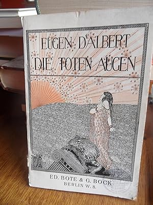 Seller image for Die toten Augen. Eine Bhnendichtung. Musik von Eugen d'Albert. for sale by Antiquariat Floeder