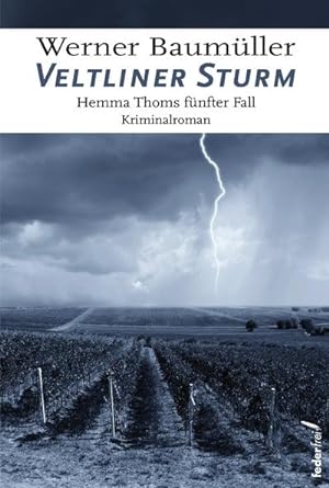 Bild des Verkufers fr Veltliner Sturm: Hemma Thoms fnfter Fall zum Verkauf von buchversandmimpf2000