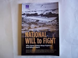 Imagen del vendedor de National Will to Fight: Why Some States Keep Fighting and Others Don?t a la venta por Carmarthenshire Rare Books