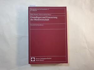 Immagine del venditore per Grundlagen und Erneuerung der Marktwirtschaft : Festschr. fr Hans Besters venduto da Gebrauchtbcherlogistik  H.J. Lauterbach