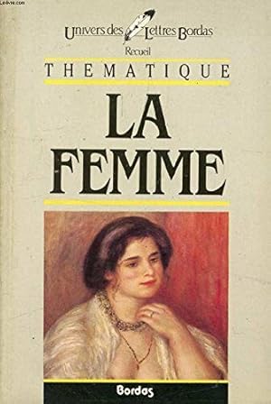 Seller image for La femme for sale by Dmons et Merveilles