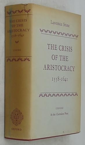 The Crisis of the Aristocracy: 1558-1641