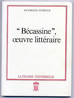 Bild des Verkufers fr Bcassine " oeuvre littraire zum Verkauf von Dmons et Merveilles