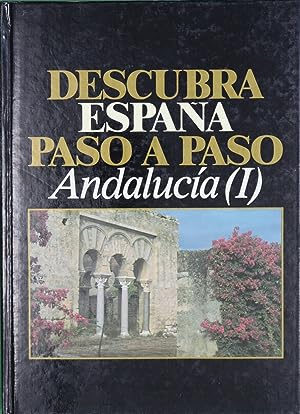 Imagen del vendedor de Descubra Espaa paso a paso. Andaluca (I). Crdoba y Sevilla. a la venta por Libros Tobal