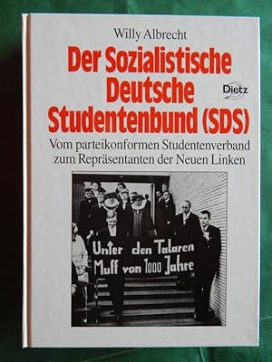 Bild des Verkufers fr Der Sozialistische Deutsche Studentenbund (SDS) zum Verkauf von Buchantiquariat Uwe Sticht, Einzelunter.