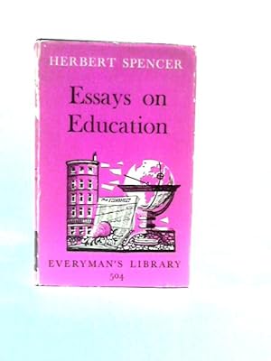 Imagen del vendedor de Essays on Education and Kindred Subjects (Everyman's Library) a la venta por World of Rare Books