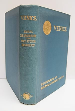 Image du vendeur pour VENICE. By Beryl de Selincourt and May Sturge Henderson. Illustrated by Reginald Barratt, A.R.W.S. (New Colour-Books). mis en vente par Marrins Bookshop