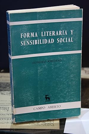 Forma literaria y sensibilidad social (Mateo Alemán, Galdós, Clarín, el 98 y Valle-Inclán.).- Sob...