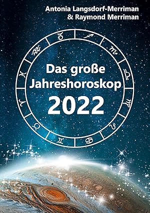 Bild des Verkufers fr Das grosse Jahreshoroskop 2022 zum Verkauf von moluna
