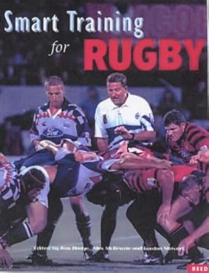 Immagine del venditore per Smart Training for Rugby: A Complete Training Guide for Rugby Players and Coaches venduto da WeBuyBooks