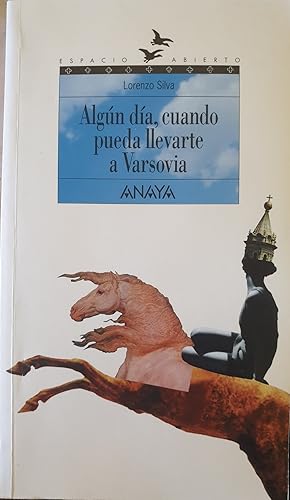 Imagen del vendedor de ALGUN DIA, CUANDO PUEDA LLEVARTE A VARSOVIA. a la venta por Libreria Lopez de Araujo
