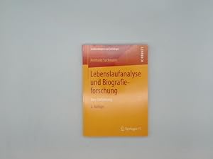 Lebenslaufanalyse und Biografieforschung : eine Einführung. Studienskripten zur Soziologie; Lehrbuch