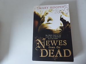 Imagen del vendedor de Newes from the Dead. Being a True Story of Anne Green. Paperback a la venta por Deichkieker Bcherkiste
