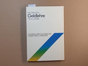 Geldlehre : Theorie u. Politik