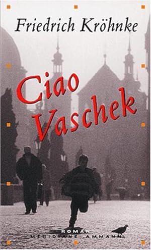 Bild des Verkufers fr Ciao Vaschek Roman zum Verkauf von Berliner Bchertisch eG