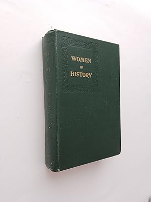 Women of History, selected from the Writings of Standard Authors