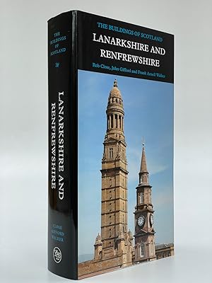 Pevsner Architectural Guides: The Buildings of Scotland: Lanarkshire and Renfrewshire