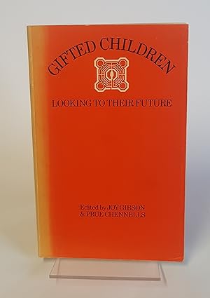 Imagen del vendedor de Gifted Children - Looking to Their Future a la venta por CURIO